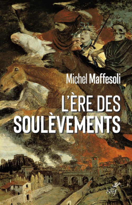 Couverture ebook de L'ERE DES SOULEVEMENTS, de Michel Maffesoli