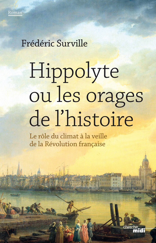 Couverture ebook de Hippolyte ou les orages de l'histoire, de Frédéric Surville
