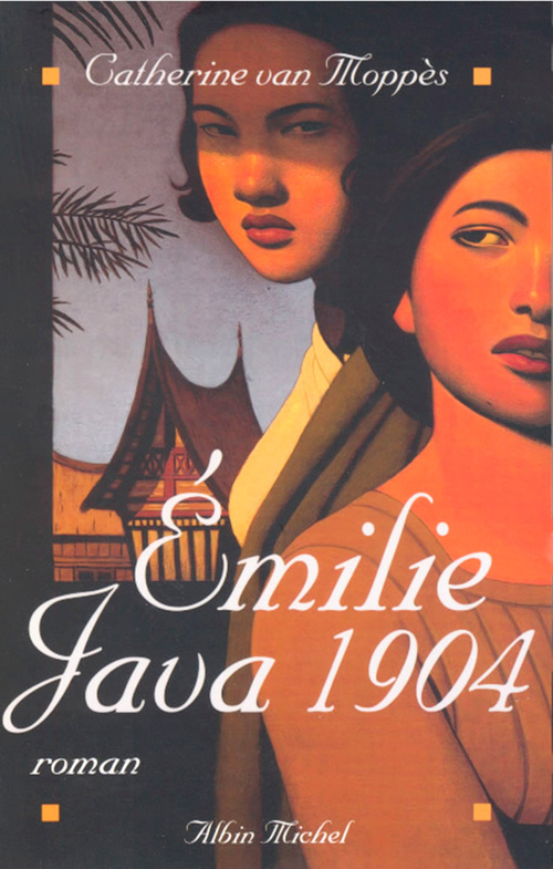 ebook cover of Émilie, Java, 1904, by Catherine Van Moppes