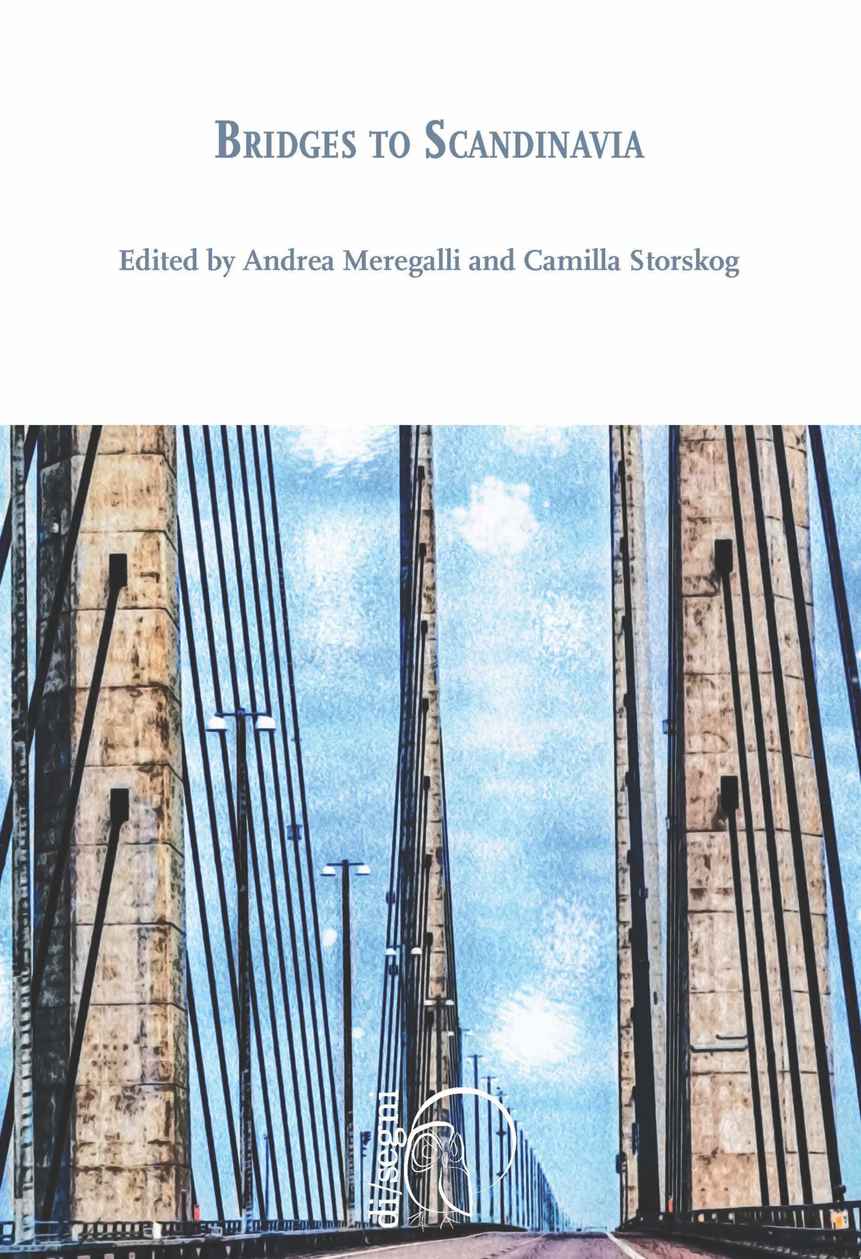 ebook cover of Bridges to Scandinavia, by Andrea Meregalli, Camilla Storskog