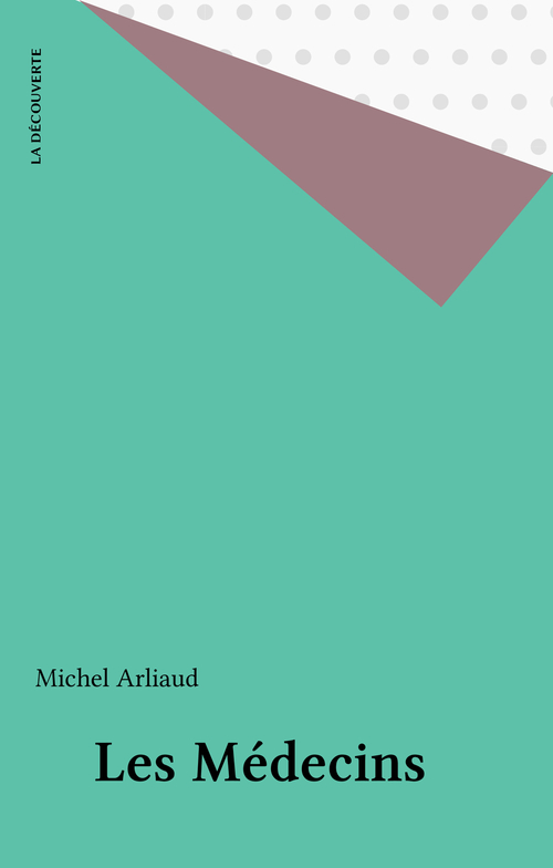 Couverture ebook de Les Médecins, de Arliaud