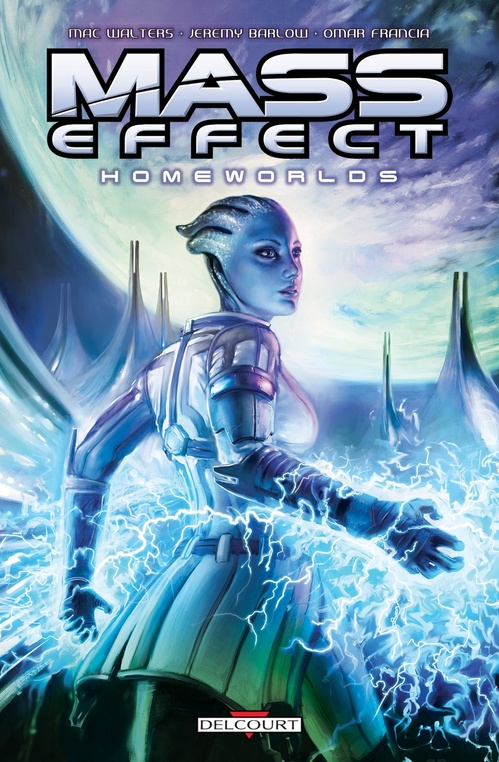 ebook cover of Mass Effect - Homeworlds - BD, by Jeremy Barlow, Mac Walters, Omar Francia