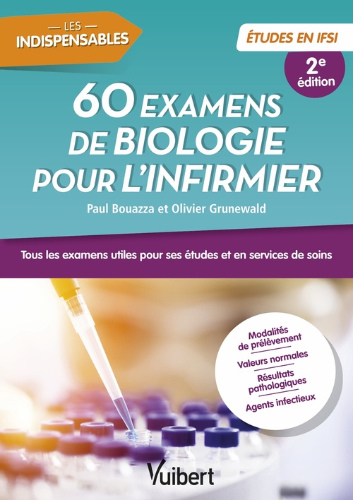 Couverture ebook de 60 examens de biologie pour l'infirmier, de Paul BOUAZZA, Olivier Grunewald