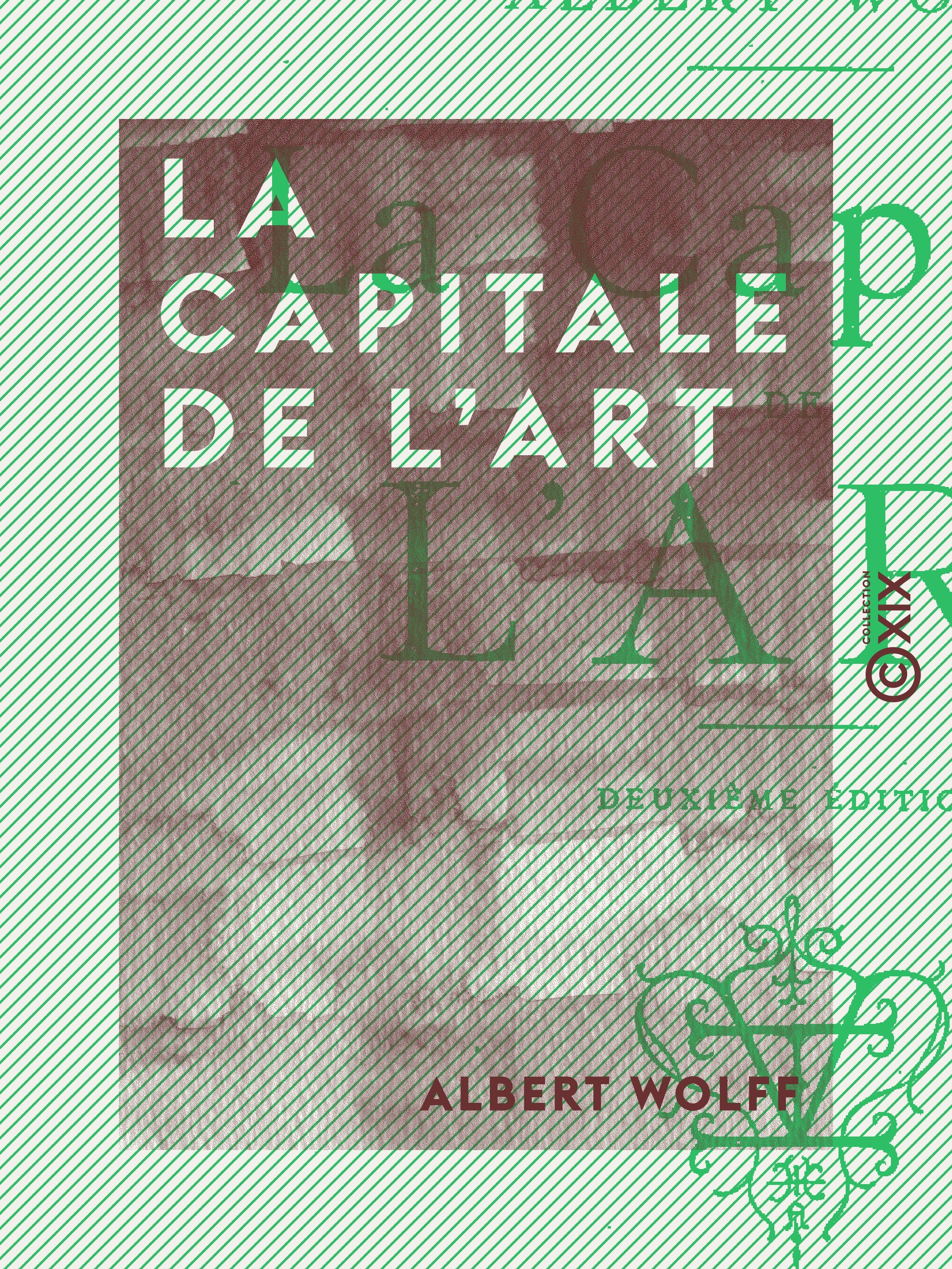 ebook cover of La Capitale de l'art, by Albert Wolff