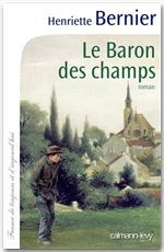 Couverture ebook de Le Baron des champs, de Henriette Bernier