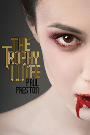 ebook cover of The Trophy Wife, by Paul Preston