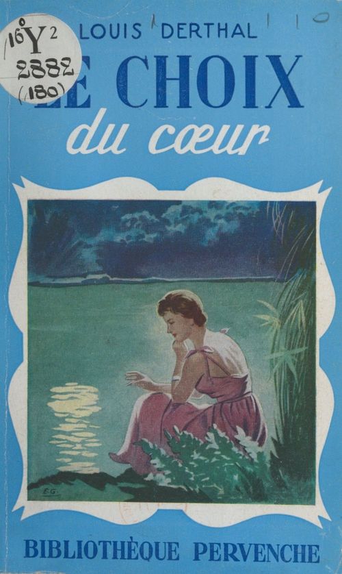 Couverture ebook de Le choix du coeur, de Louis Derthal