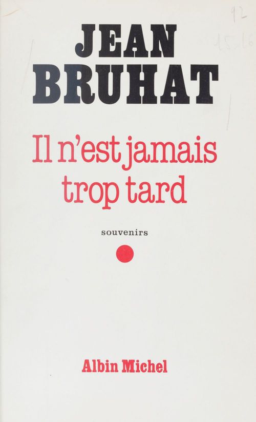 ebook cover of Il n'est jamais trop tard, by Jean Bruhat, Michel Trebitsch