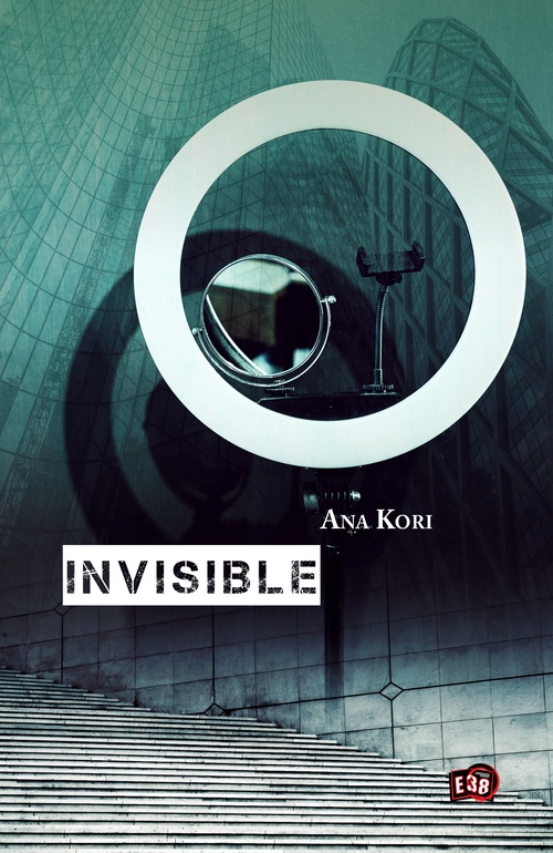 ebook cover of Invisible, by Ana Kori