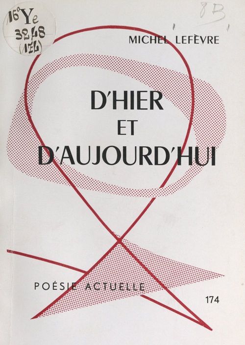 ebook cover of D'hier et d'aujourd'hui, by Michel Lefevre