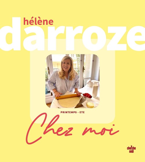 Couverture ebook de Chez moi - Printemps-Eté - Printemps-Eté, de Hélène Darroze