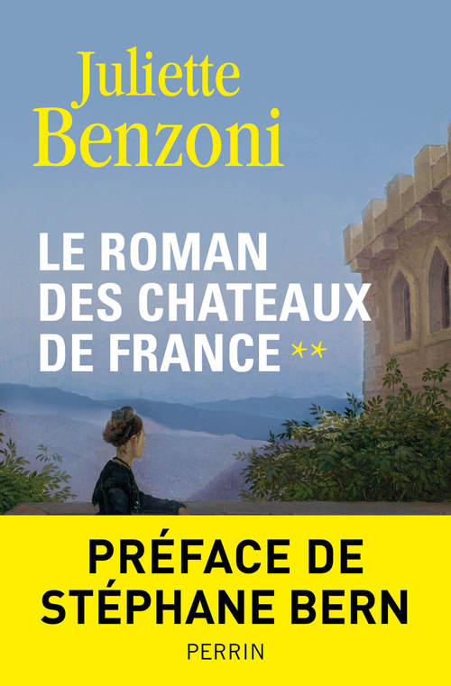 ebook cover of Le roman des chateaux de France - tome 2, by Juliette Benzoni