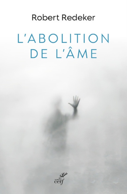 Couverture ebook de L'ABOLITION DE L'AME, de Robert Redeker