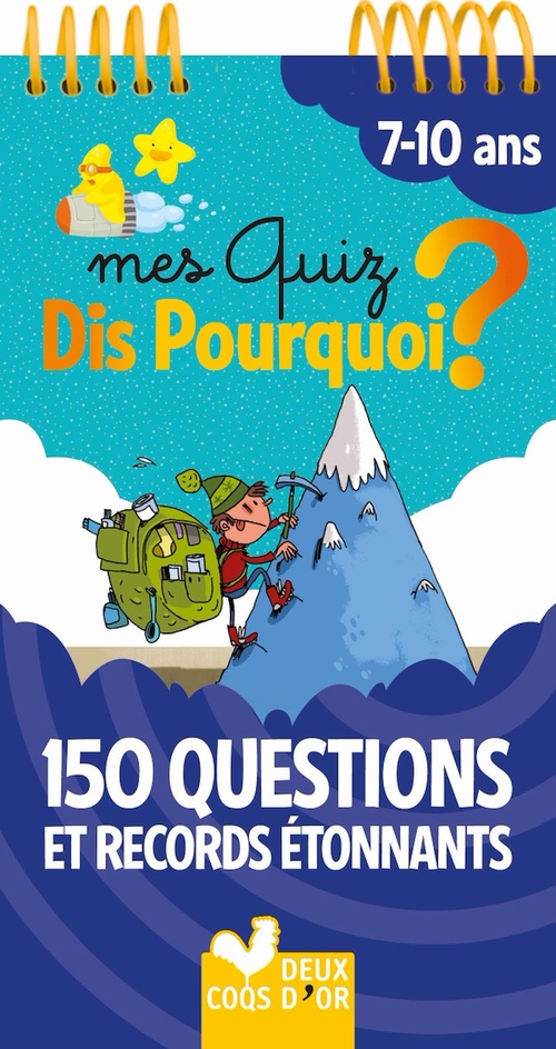 Couverture ebook de Mes quiz Dis pourquoi 7+ - Questions étonnantes, de Fréderic Bosc, Eric Mathivet