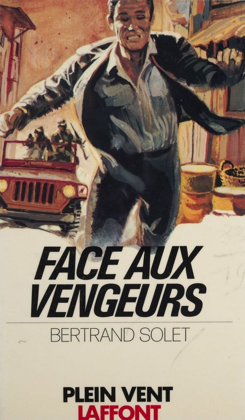 Couverture ebook de Face aux vengeurs, de Bertrand Solet