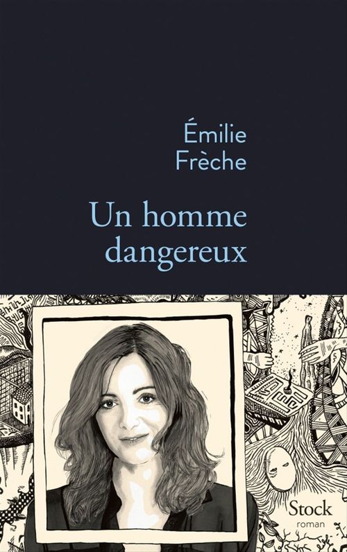 ebook cover of Un homme dangereux, by Emilie Frèche