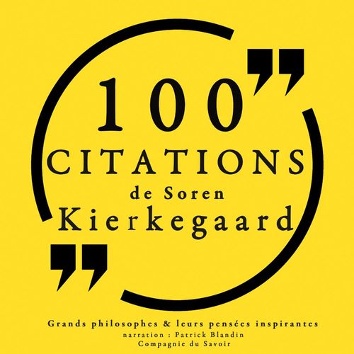 audiobook cover of 100 citations de Kierkegaard, by Søren Kierkegaard