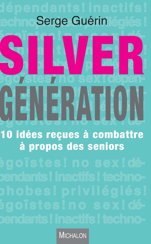 Couverture ebook de Silver Génération, de Serge Guérin