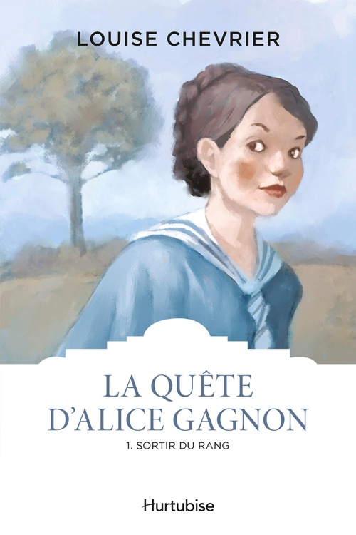 Couverture ebook de La quête d'Alice Gagnon - Tome 1, de Louise Chevrier