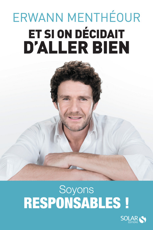 Couverture ebook de Et si on décidait d'aller bien, de Erwann Menthéour