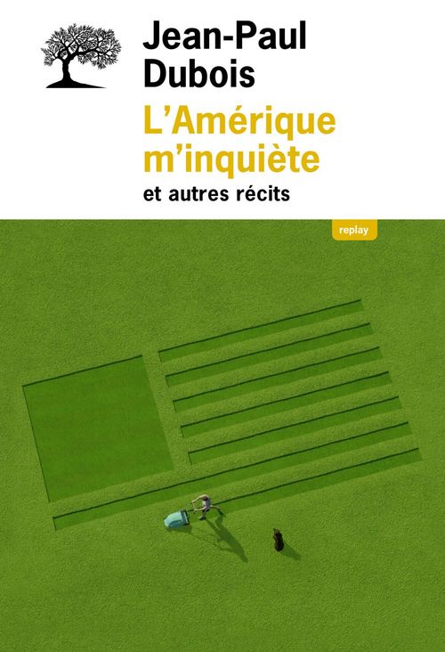 Couverture ebook de L'Amérique m'inquiète et autres récits, de Jean-Paul Dubois