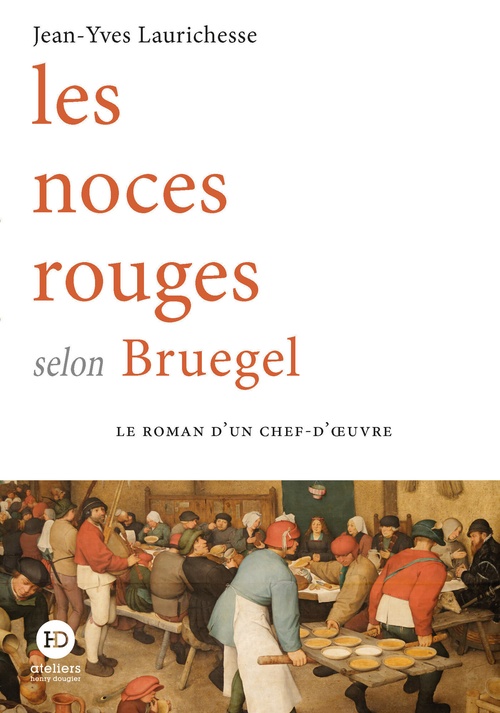 ebook cover of Les noces rouges selon Bruegel, by Jean-Yves Laurichesse