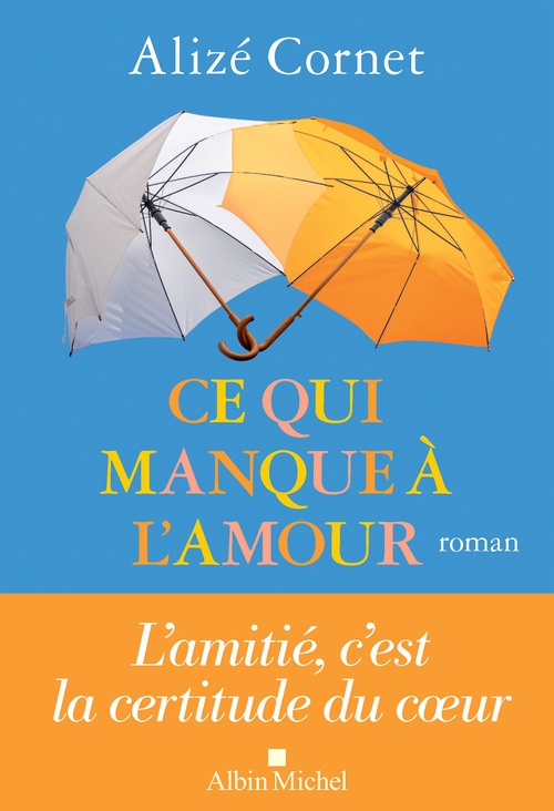 ebook cover of Ce qui manque à l'amour, by Alizé Cornet