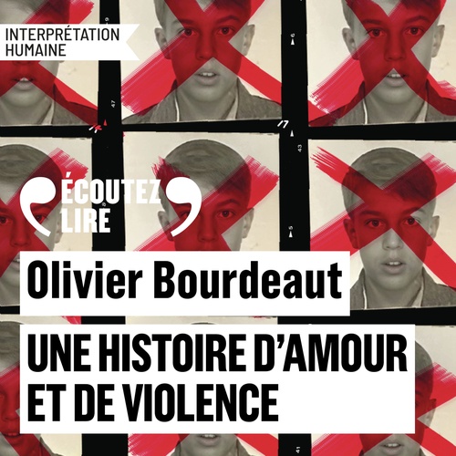 Couverture audiobook de Une histoire d'amour et de violence, de Olivier Bourdeaut