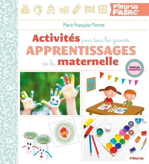 ebook cover of Activités pour tous les grands apprentissages de la maternelle, by Marie-Françoise Mornet
