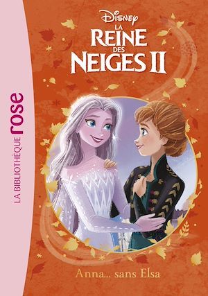 ebook cover of La Reine des Neiges 2 08 - Anna... sans Elsa, by Disney