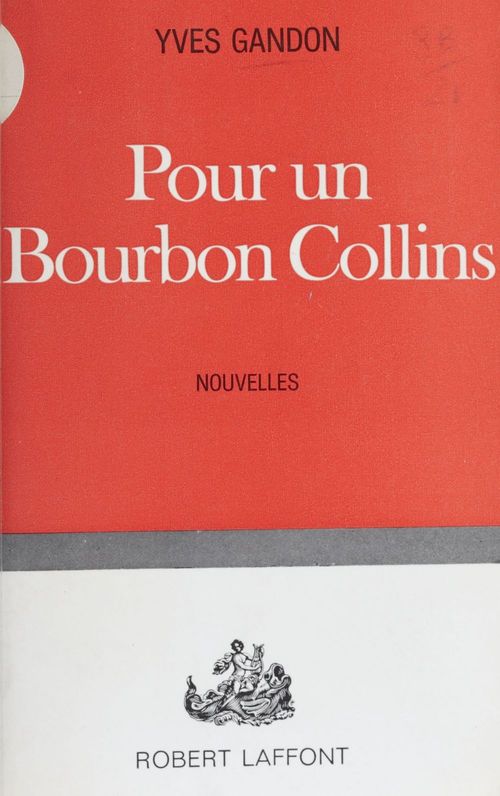 Couverture ebook de Pour un bourbon Collins, de Yves Gandon