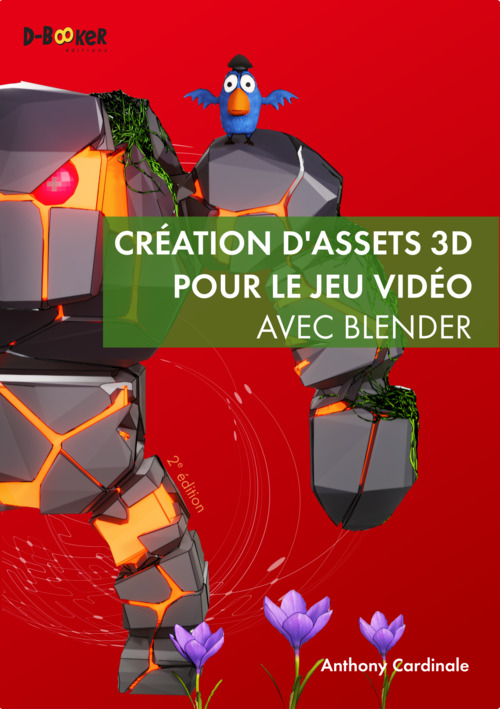 ebook cover of Création d'assets 3D pour le jeu vidéo avec Blender, by Anthony Cardinale
