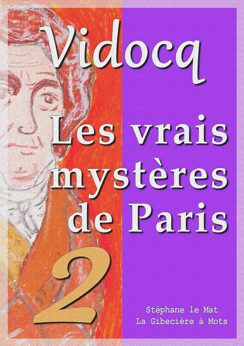 ebook cover of Les vrais mystères de Paris, by Eugène-françois Vidocq