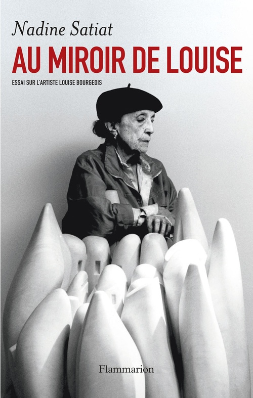 ebook cover of Au miroir de Louise. Essai sur l'artiste Louise Bourgeois, by Nadine Satiat