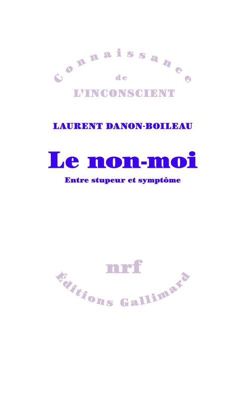 ebook cover of Le non-moi. Entre stupeur et symptôme, by Laure Danon-Boileau