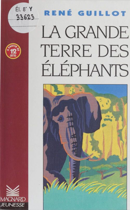 Couverture ebook de La grande terre des éléphants, de René Guillot