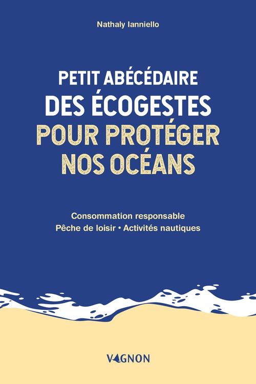 Couverture ebook de Petit abécédaire des écogestes pour protéger nos océans, de Nathaly Nicolas-ianniello