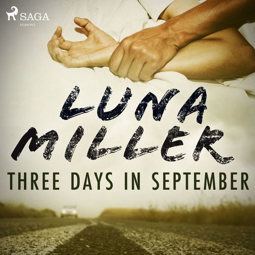 audiobook cover of Three Days in September, by Luna Miller