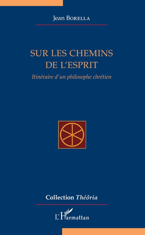 Couverture ebook de Sur les chemins de l'esprit, de Jean Borella