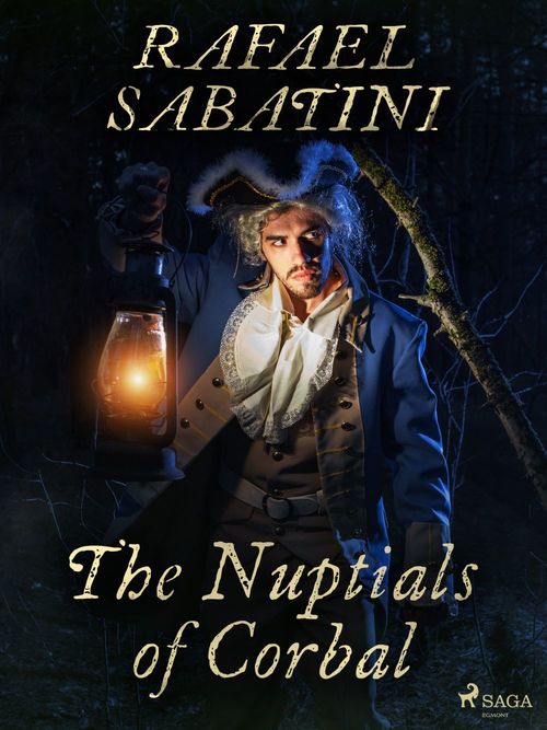 ebook cover of The Nuptials of Corbal, by Rafael Sabatini