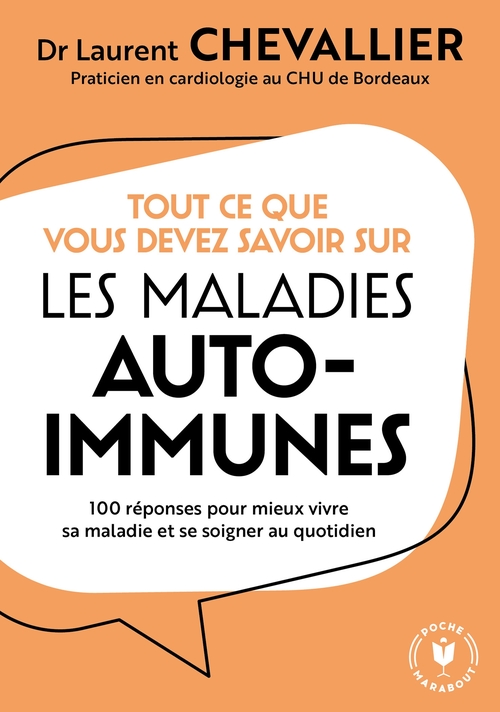 ebook cover of Tout ce que vous devez savoir sur les maladies auto-immunes, by Laurent Chevallier