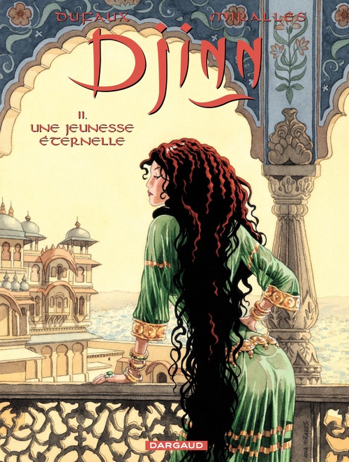 ebook cover of Djinn - Tome 11 - Une jeunesse éternelle, by Jean Dufaux, Ana Mirallès