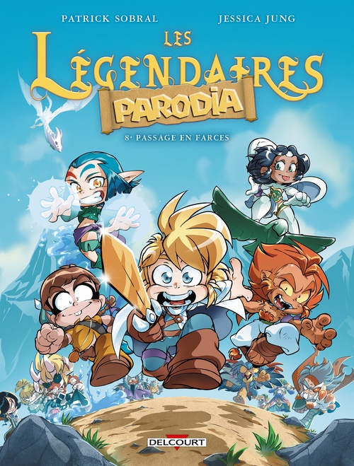 Couverture ebook de Les Légendaires - Parodia T08 - Passage en farces, de Jessica Jung