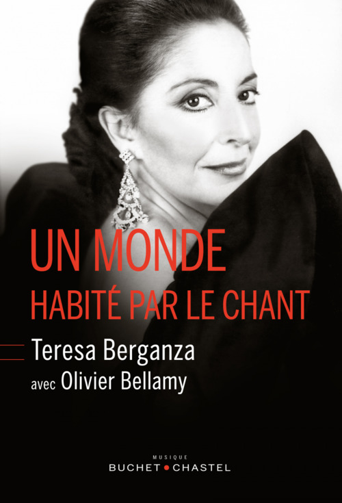 Couverture ebook de Un monde habité par le chant, de Olivier Bellamy, Teresa Berganza