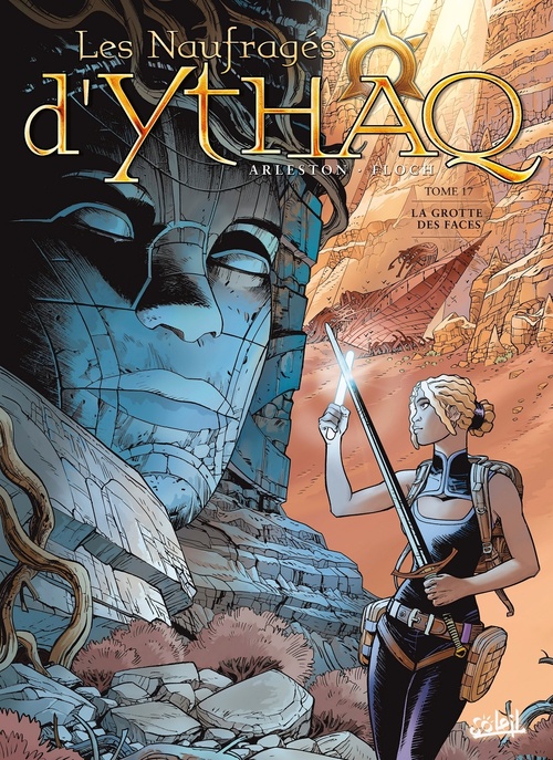 Couverture ebook de Les Naufragés d'Ythaq T17 - La Grotte des faces, de Christophe Arleston