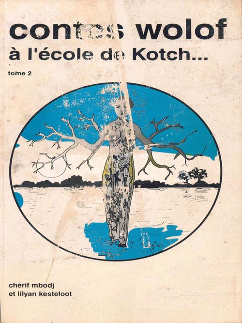 Couverture ebook de Contes wolof, de Cherif Mbodj, Lilyan Kesteloot