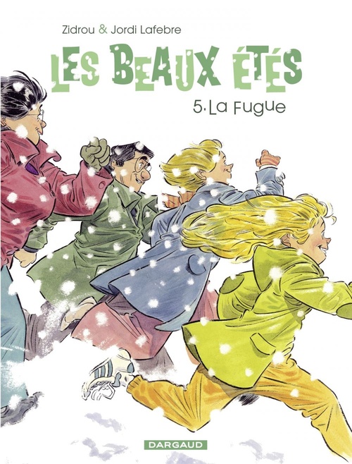 ebook cover of Les Beaux Étés - Tome 5 - La Fugue, by Zidrou, Jordi Lafebre