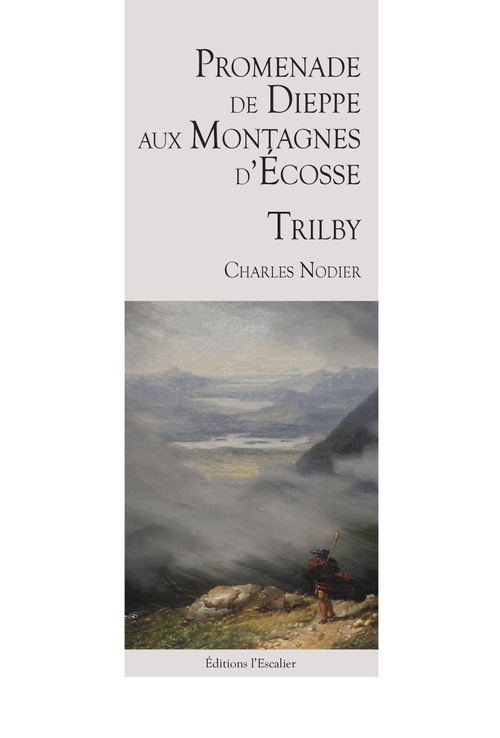 ebook cover of Promenade de Dieppe aux montagnes d'Écosse - Trilby, by Charles Nodier