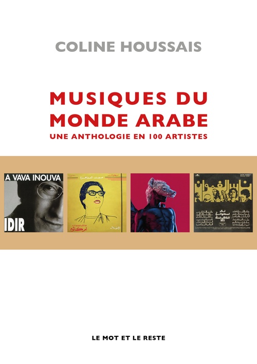 ebook cover of Musiques du monde arabe - NOUVELLE EDITION, by Coline HOUSSAIS