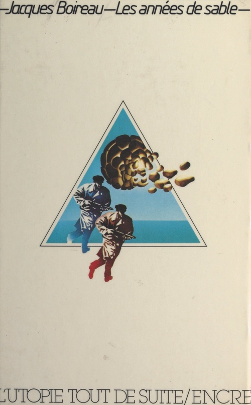 Couverture ebook de Les années de sable, de Jacques Boireau